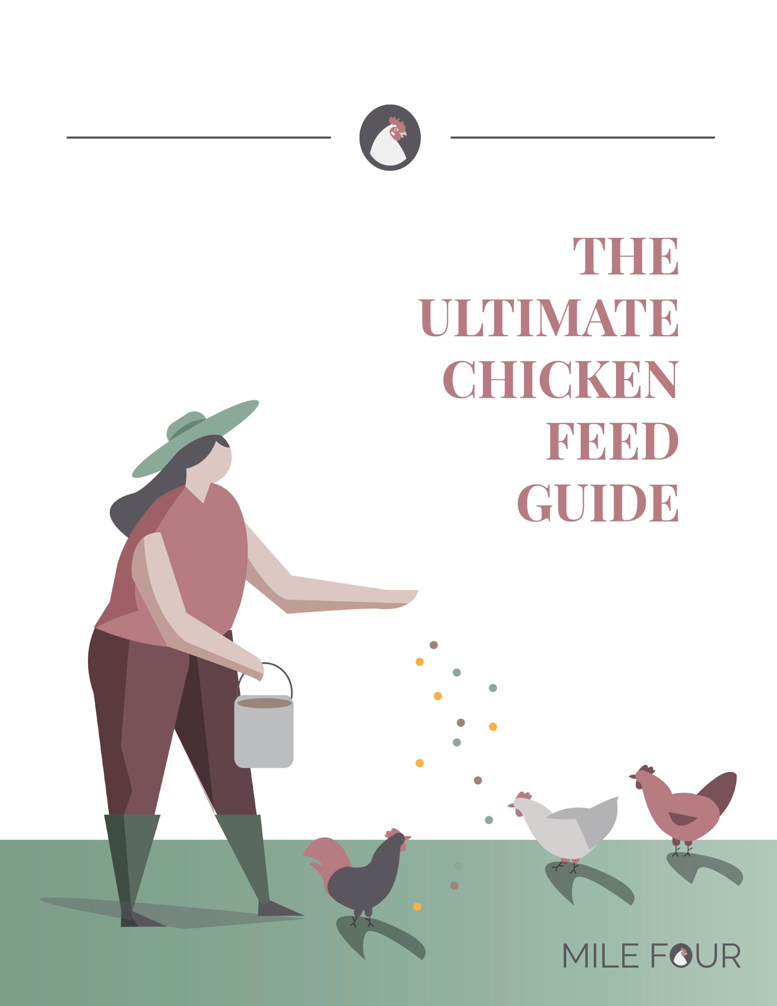 The Ultimate Chicken Feed Guide E-Book 