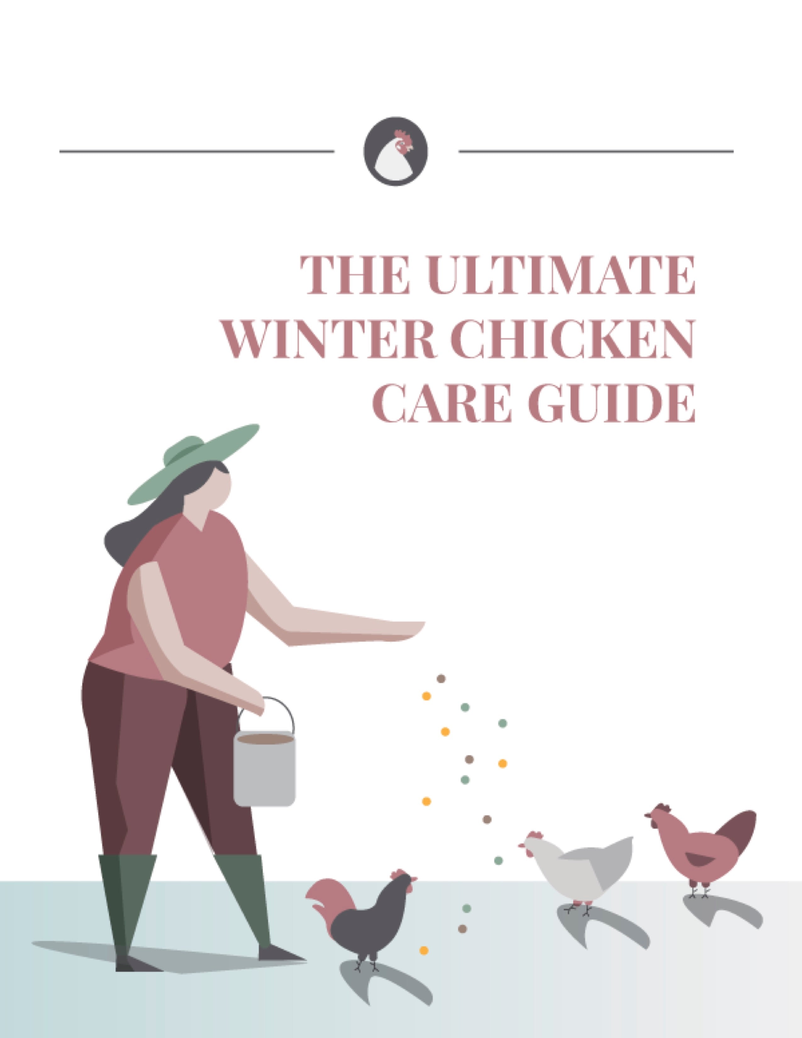 The Ultimate Winter Chicken Care Guide E-Book 